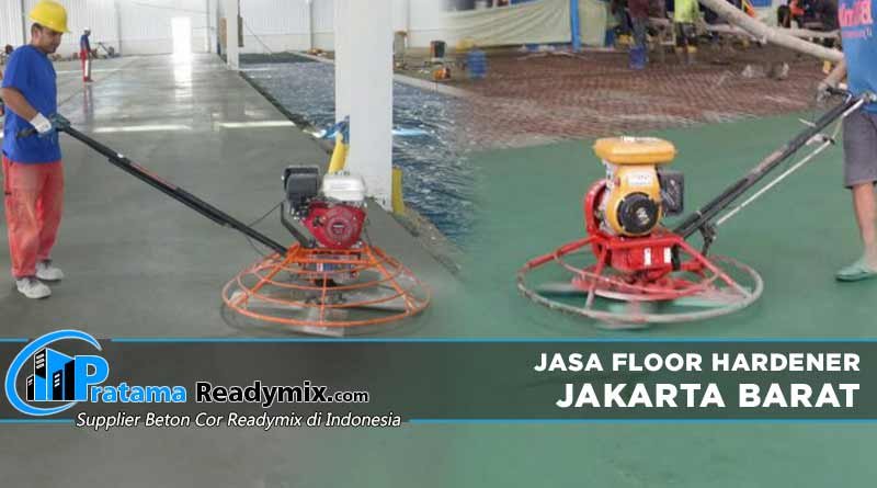 Harga Jasa Floor Hardener Jakarta Barat Permeter 2023