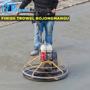 harga finish trowel beton Bojongmangu